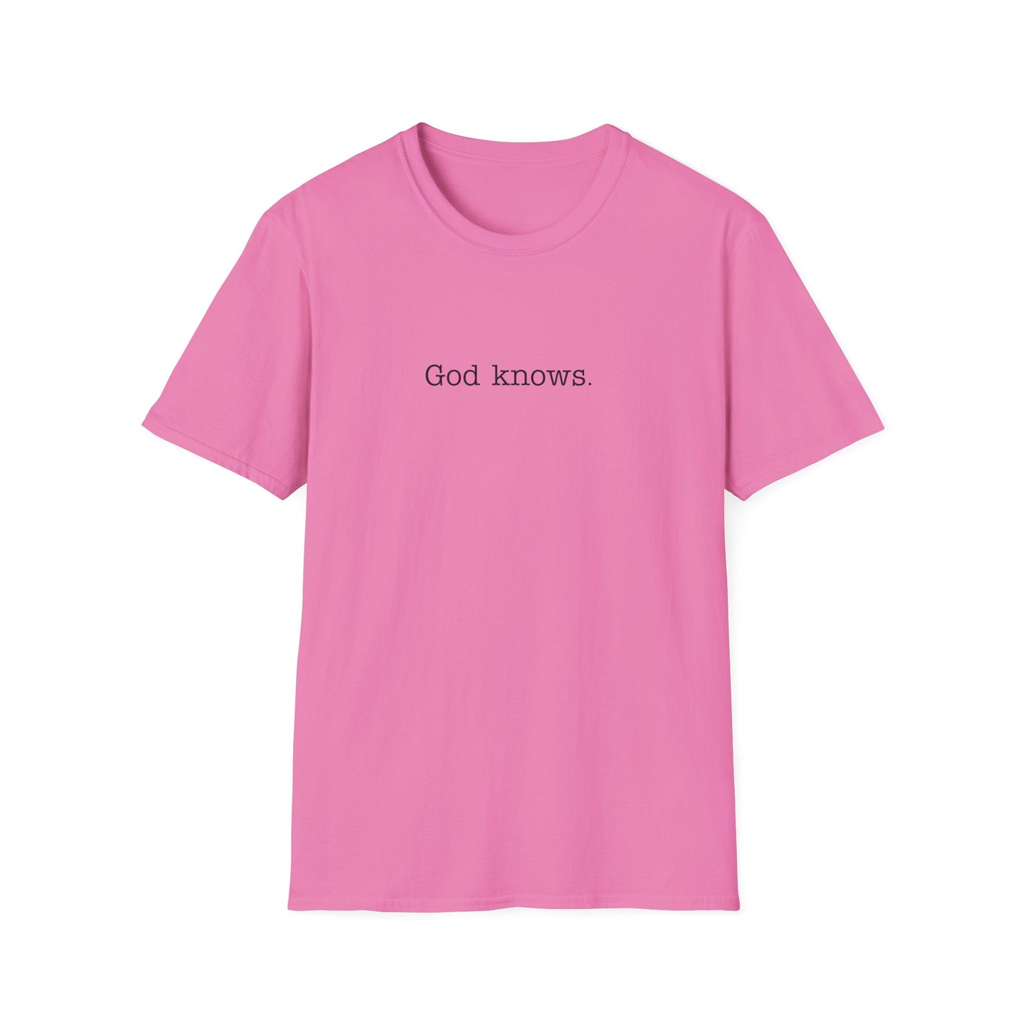 God Knows Unisex Softstyle T-Shirt