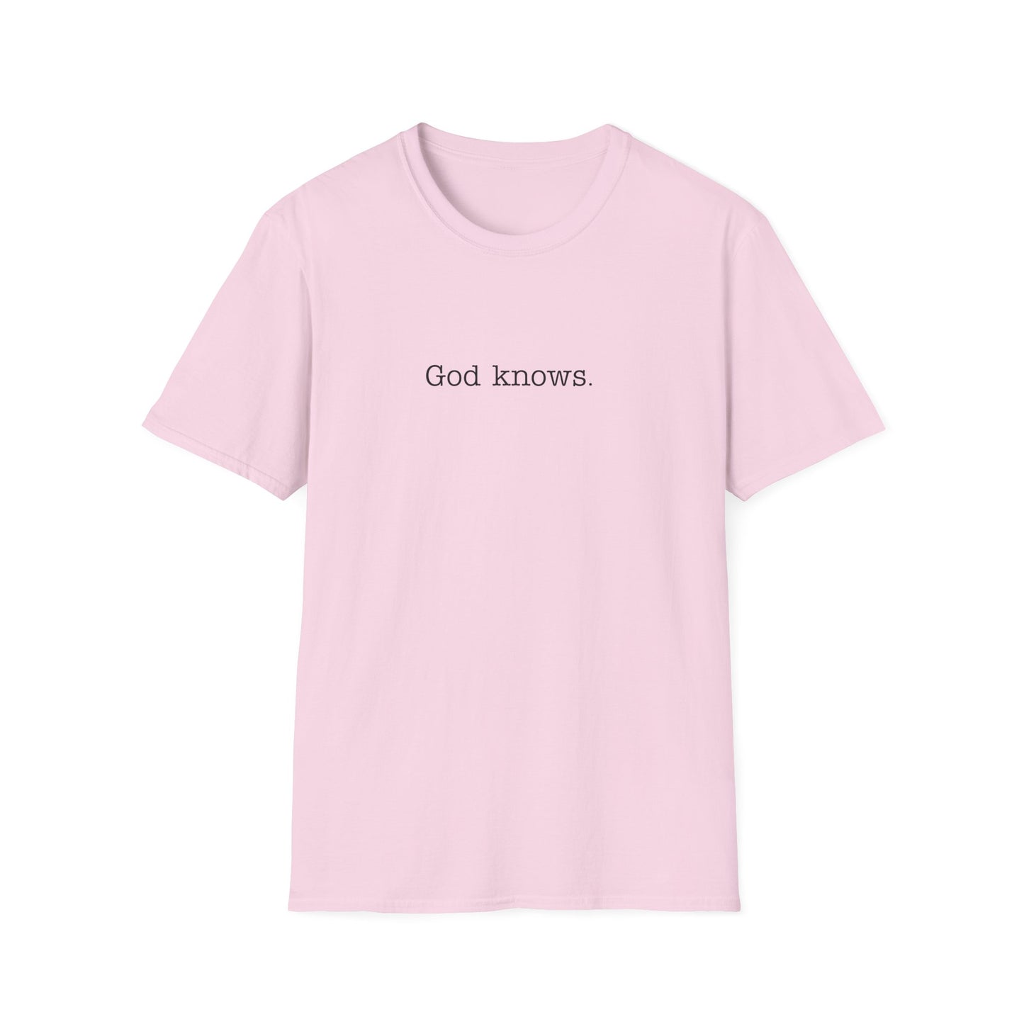God Knows Unisex Softstyle T-Shirt