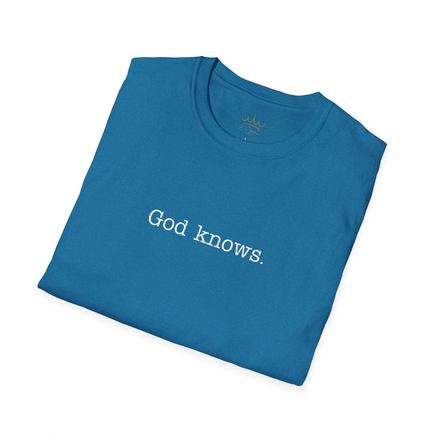 Unisex T-Shirt God Knows Conversation Starter Tee