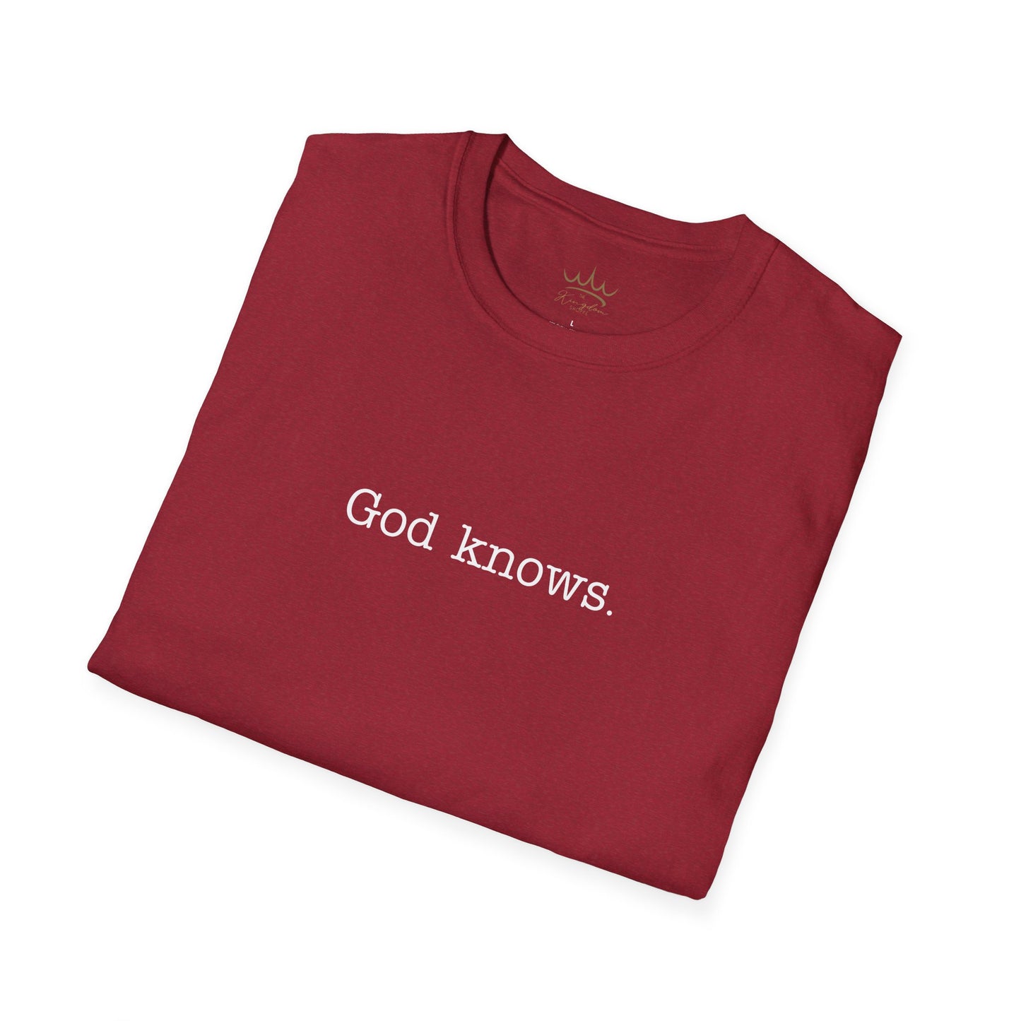 Unisex T-Shirt God Knows Conversation Starter Tee