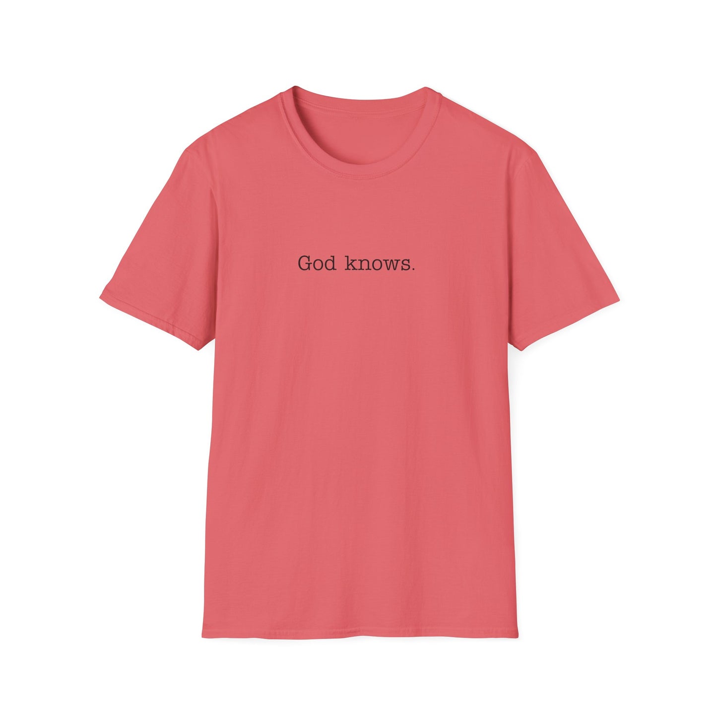 God Knows Unisex Softstyle T-Shirt
