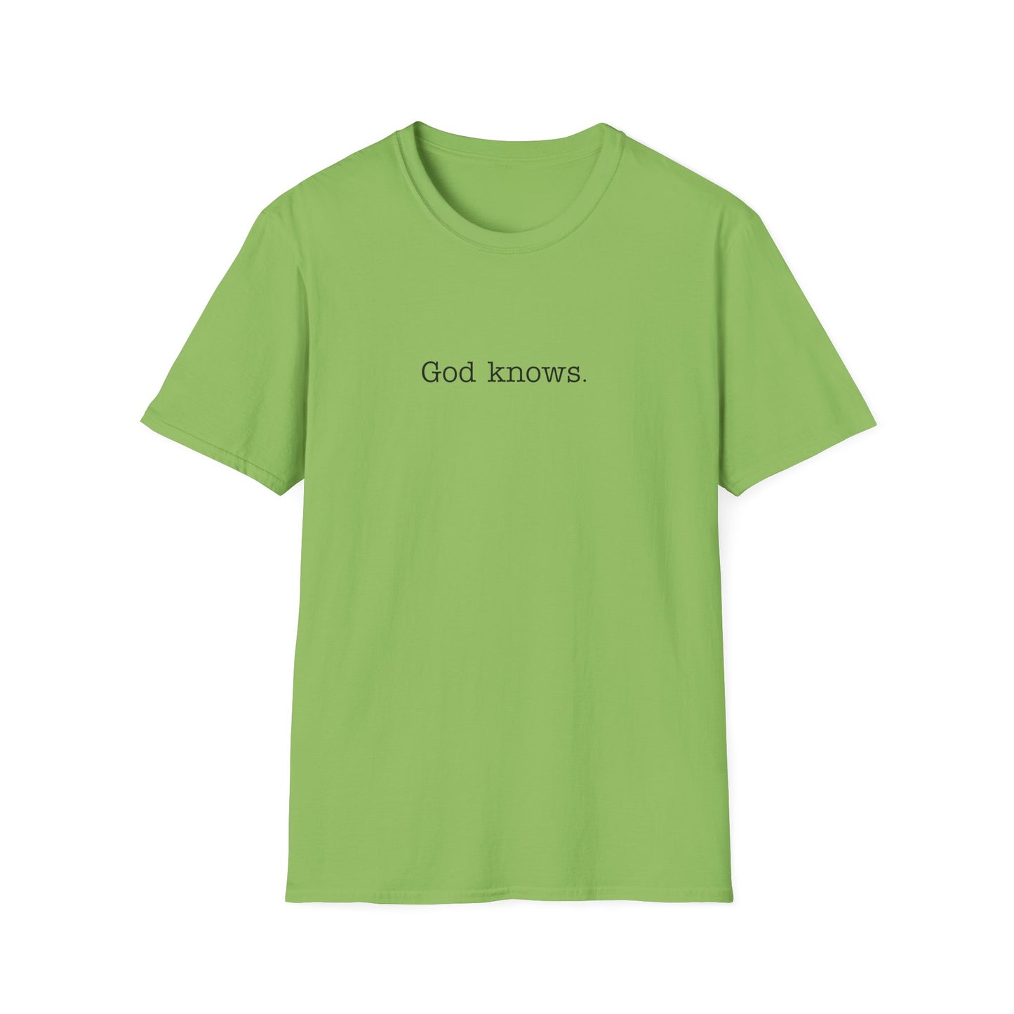 God Knows Unisex Softstyle T-Shirt