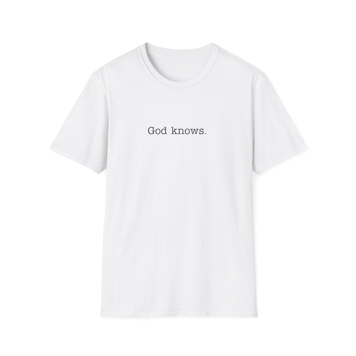 God Knows Unisex Softstyle T-Shirt